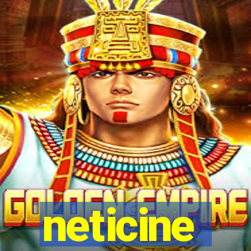 neticine