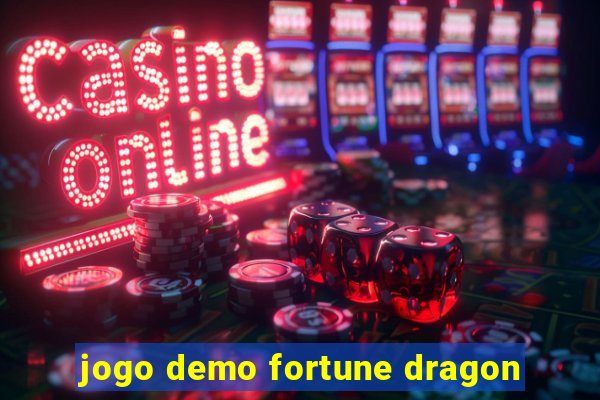 jogo demo fortune dragon