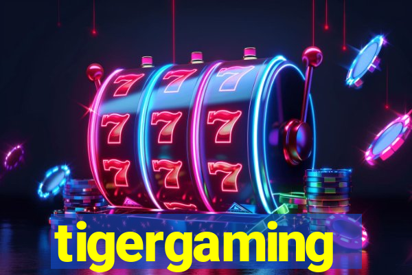 tigergaming