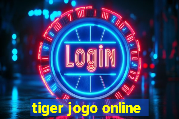 tiger jogo online