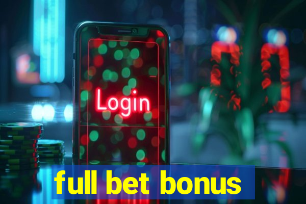 full bet bonus