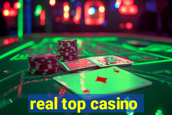 real top casino