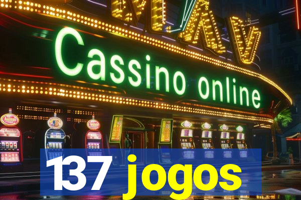 137 jogos