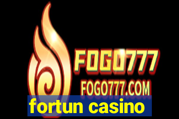 fortun casino