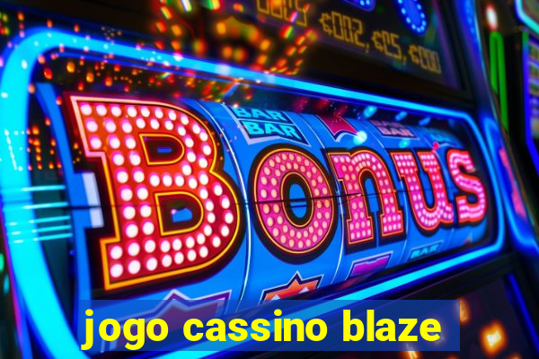 jogo cassino blaze