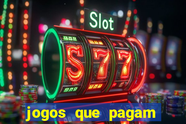 jogos que pagam para se cadastrar