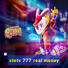 slots 777 real money