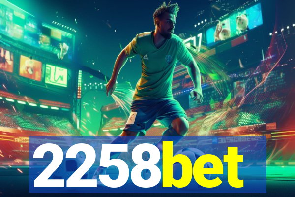 2258bet