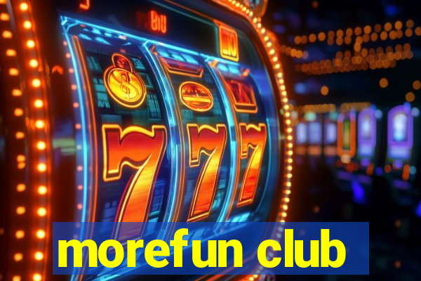 morefun club