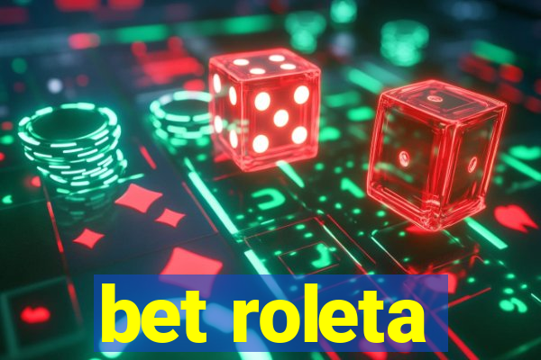 bet roleta