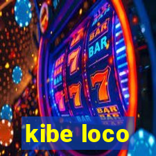 kibe loco