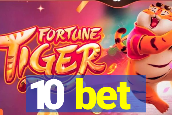 10 bet