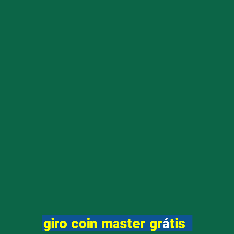 giro coin master grátis