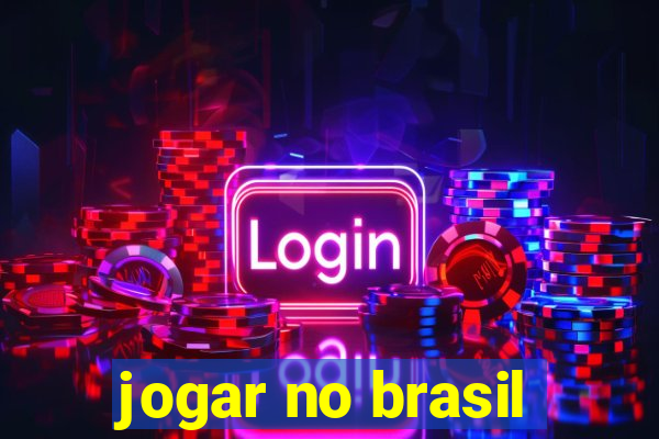 jogar no brasil