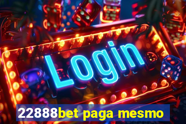 22888bet paga mesmo