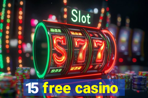 15 free casino