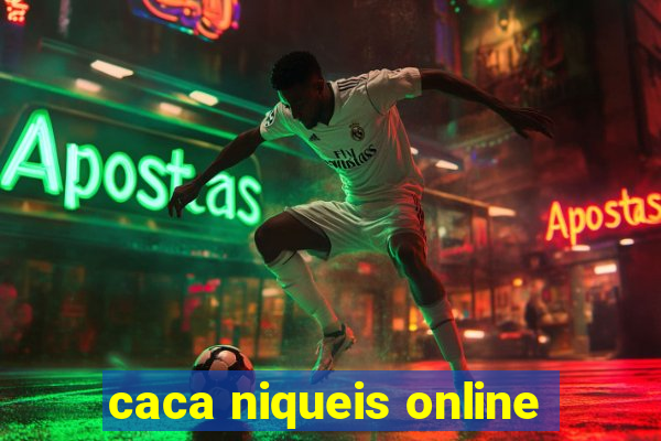 caca niqueis online