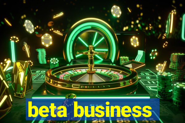 beta business