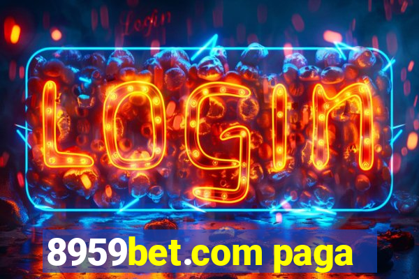 8959bet.com paga