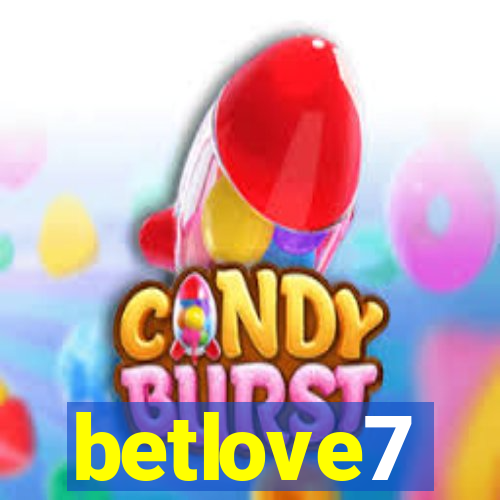 betlove7