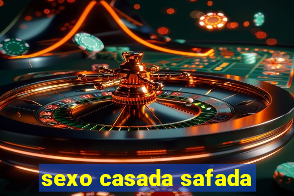 sexo casada safada