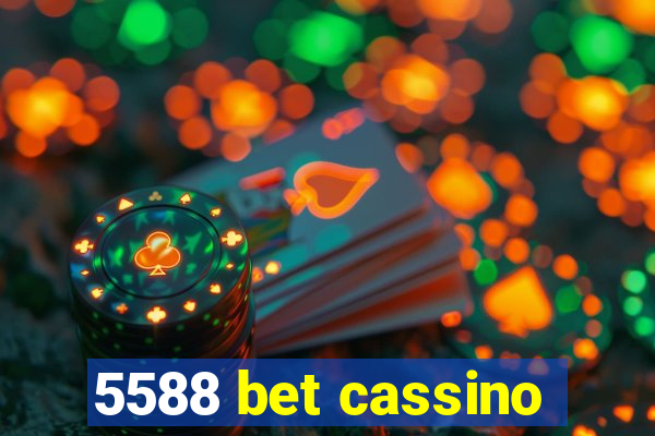 5588 bet cassino