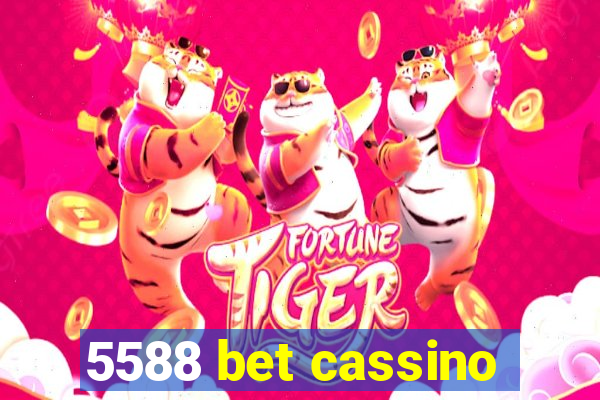 5588 bet cassino