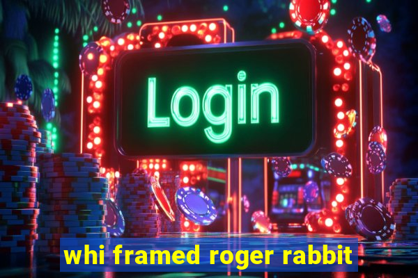 whi framed roger rabbit