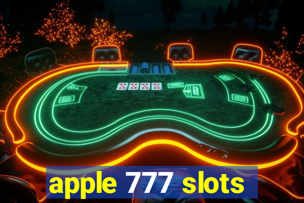 apple 777 slots