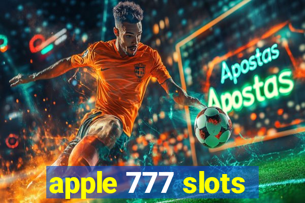 apple 777 slots