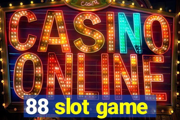 88 slot game