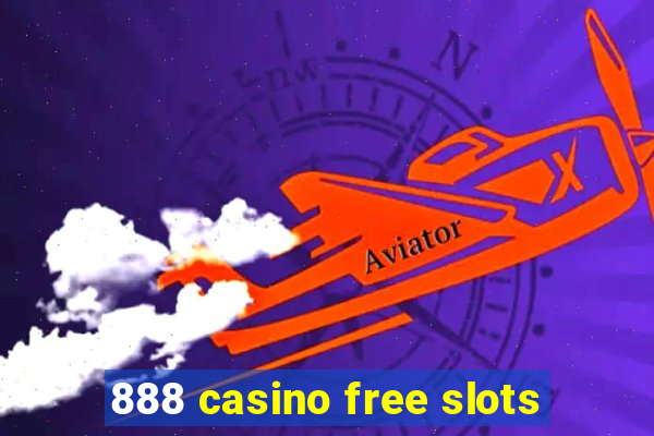 888 casino free slots