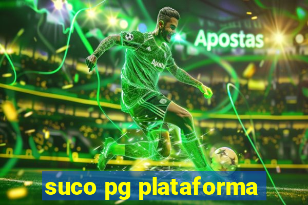 suco pg plataforma