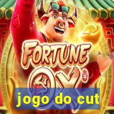 jogo do cut