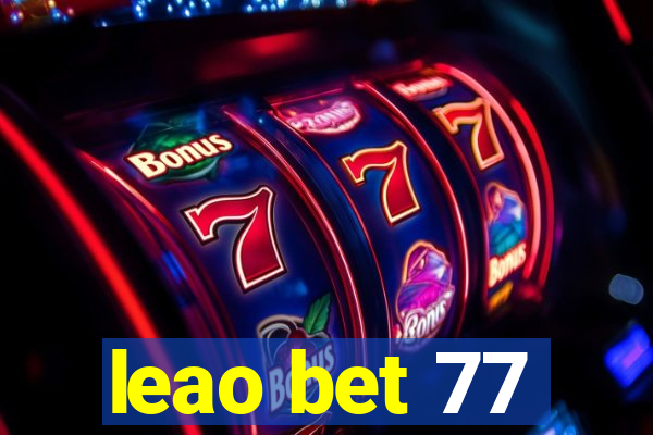 leao bet 77