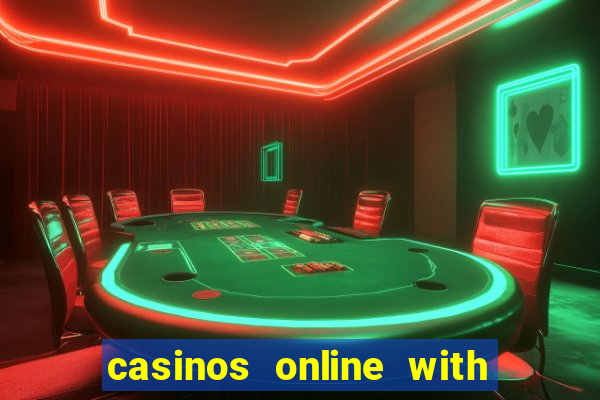 casinos online with real money