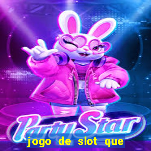 jogo de slot que paga no cadastro