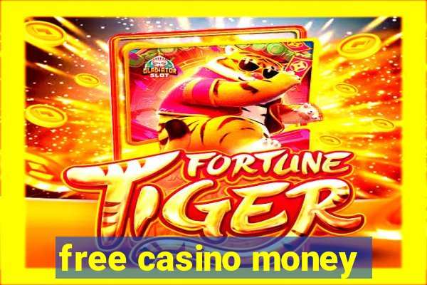 free casino money