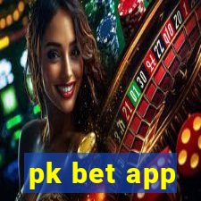 pk bet app