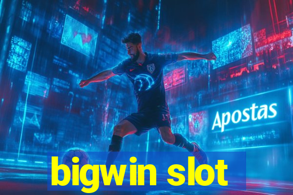 bigwin slot