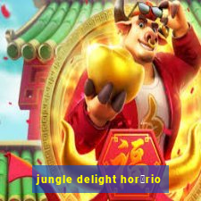 jungle delight hor谩rio