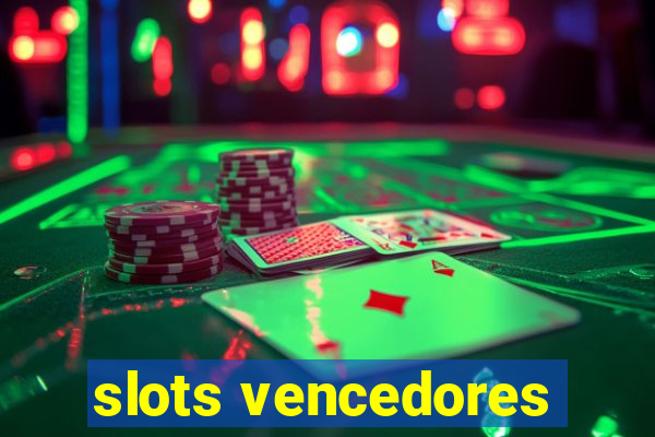 slots vencedores