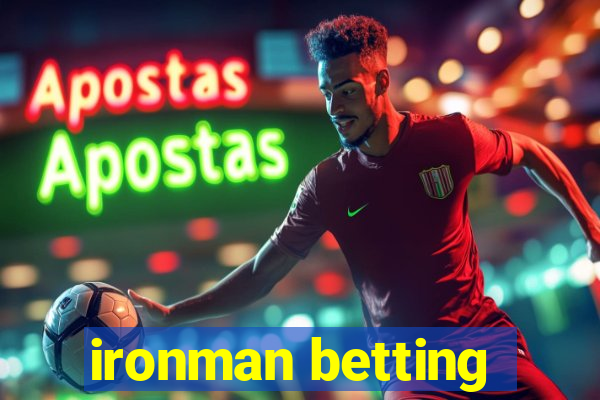 ironman betting