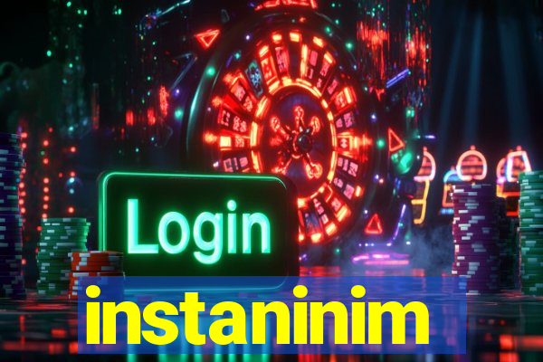 instaninim