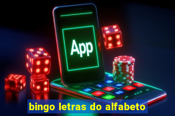 bingo letras do alfabeto