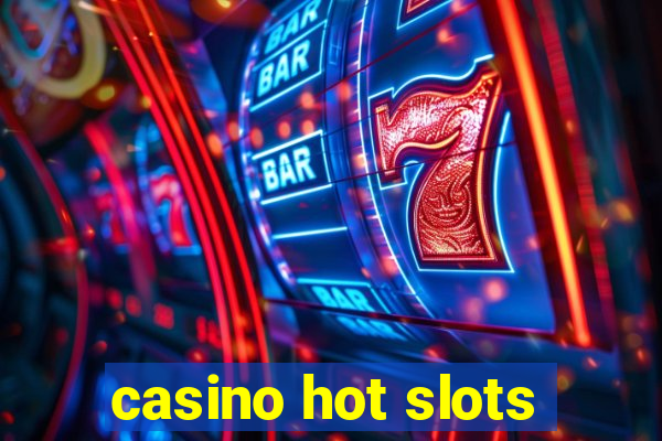 casino hot slots