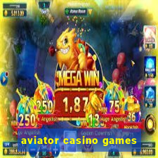 aviator casino games