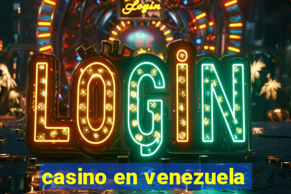 casino en venezuela