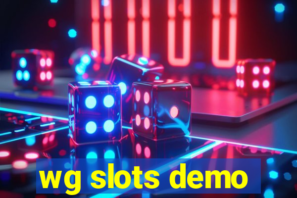 wg slots demo