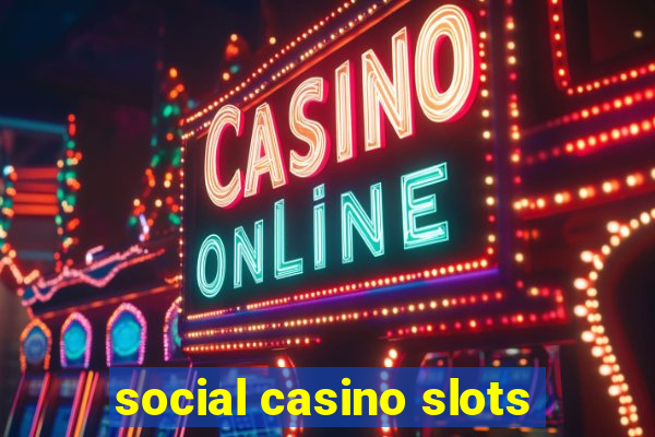 social casino slots